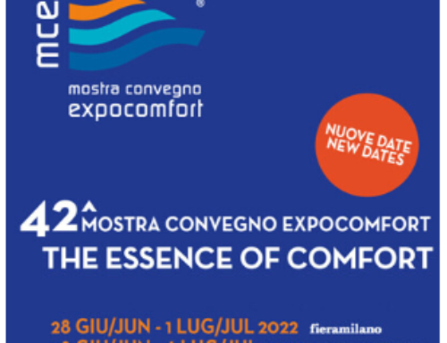 Mostra Convegno Expocomfort: dal 28 giugno al 1 luglio 2022 a Milano